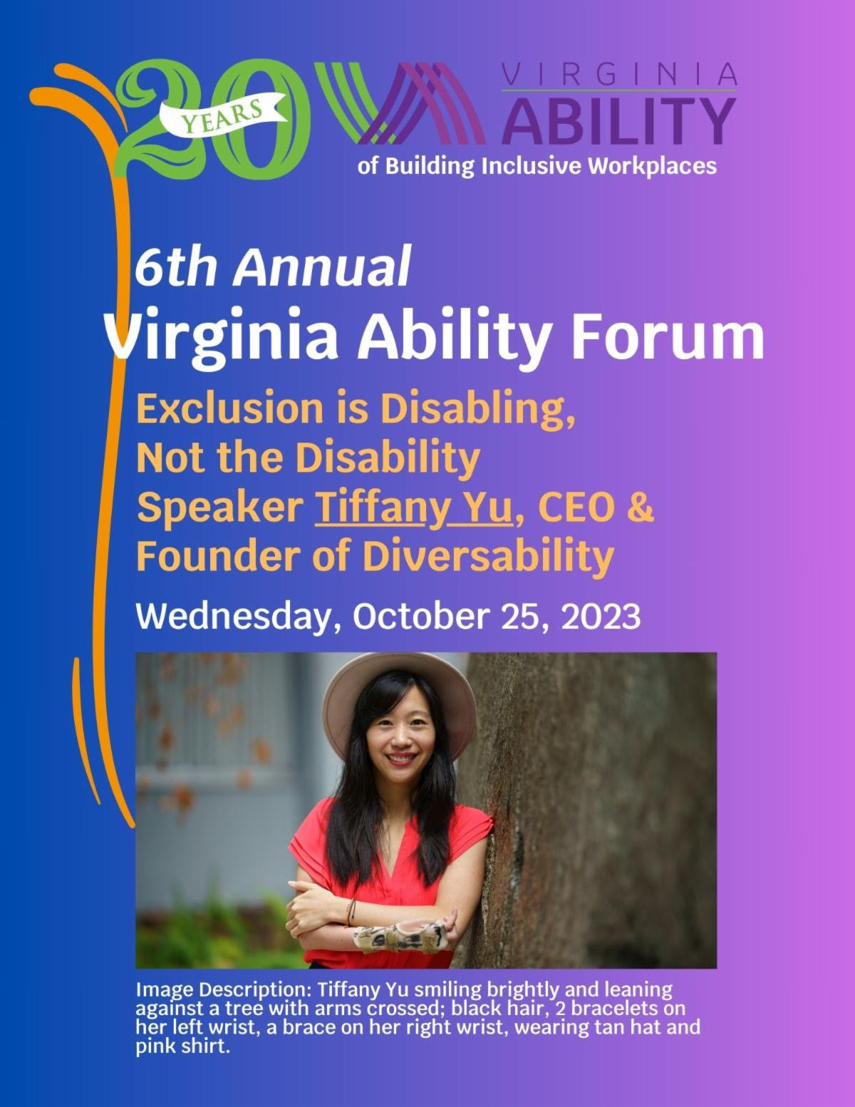 6th annual Virginia Ability Forum Exclusion is Disabling, Not the Disability